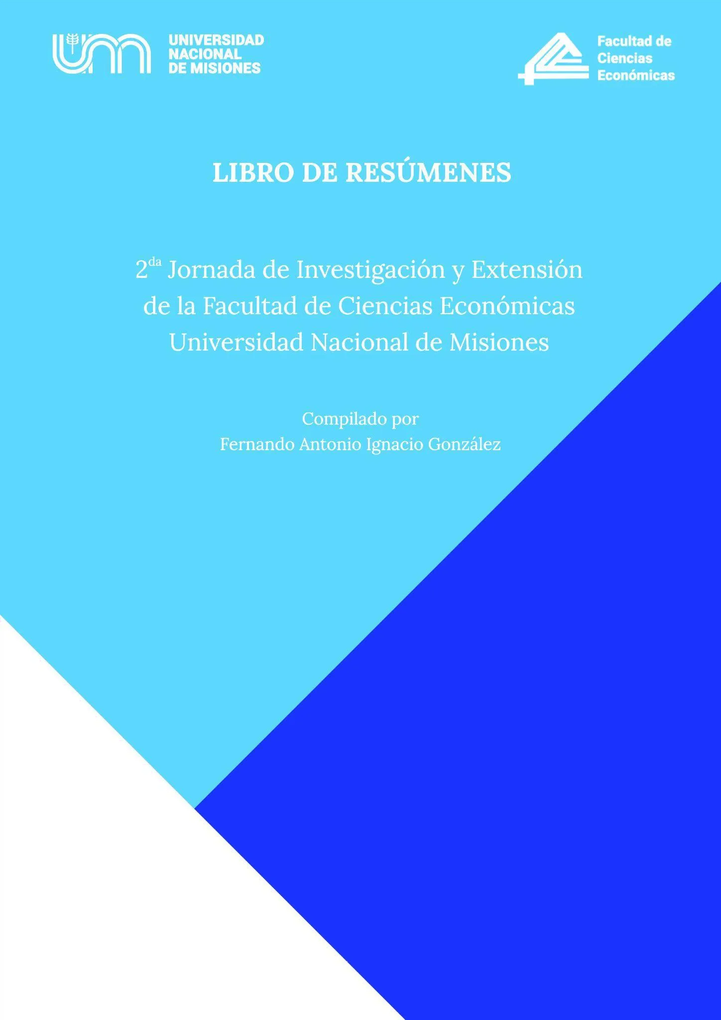 Tapa del Libro de resúmenes. Segunda Jornada de Investigación y Extensión de la Facultad de Ciencias Económicas de la Universidad Nacional de Misiones