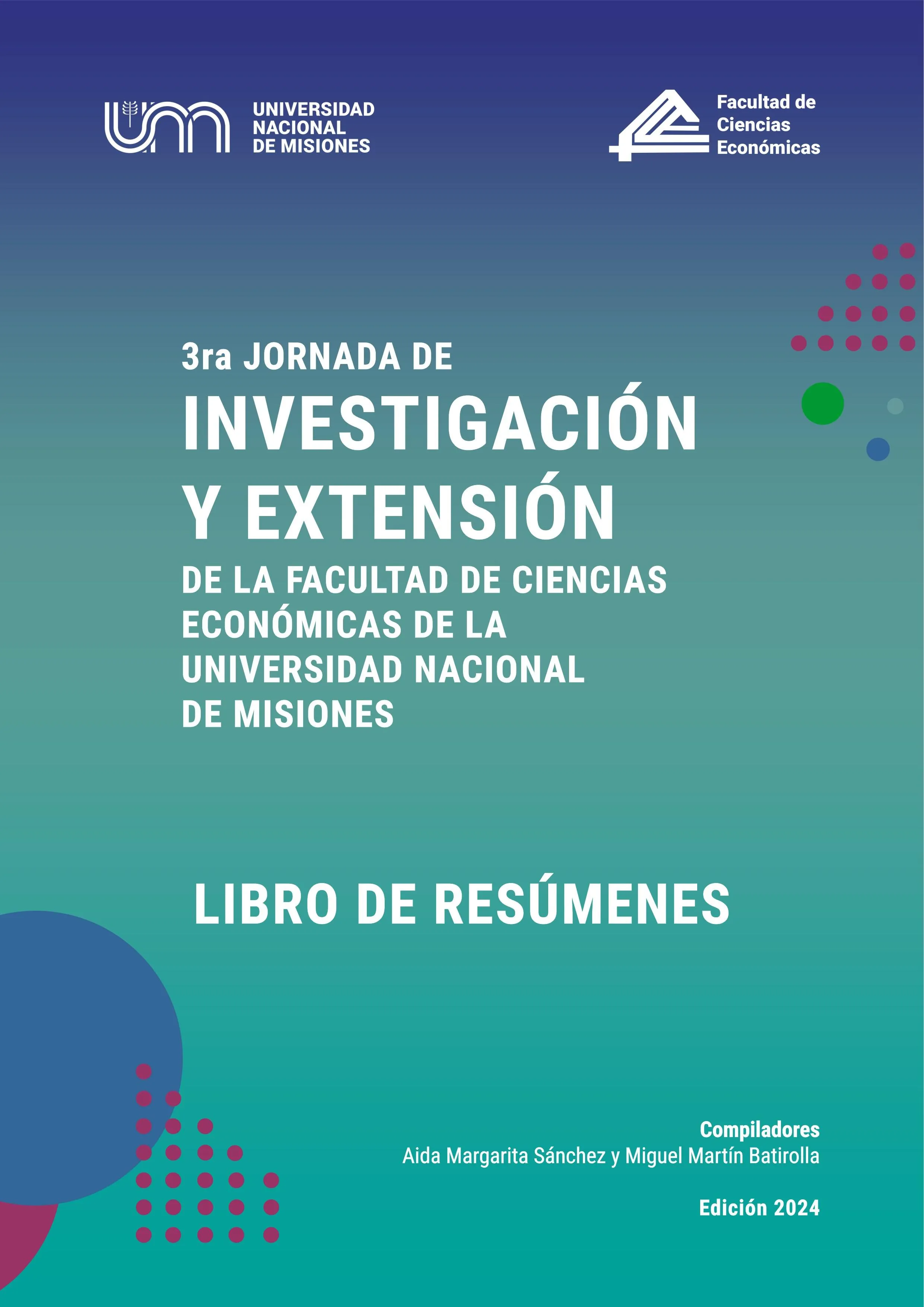 Tapa del Libro de resúmenes. Tercera Jornada de Investigación y Extensión de la Facultad de Ciencias Económicas de la Universidad Nacional de Misiones